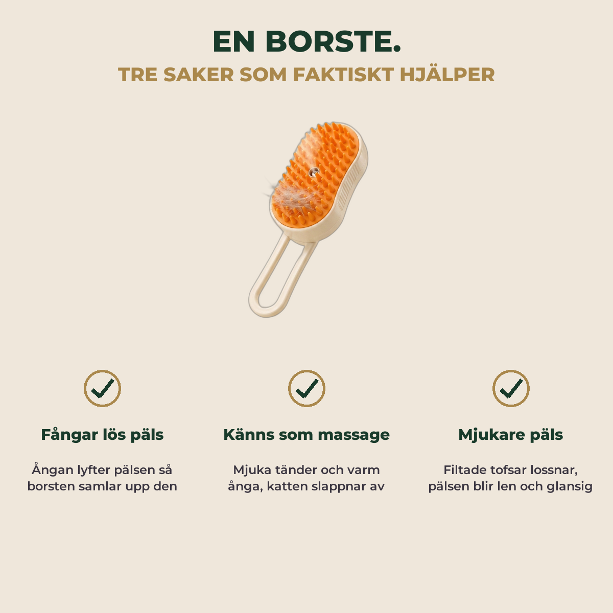 En borste, tre saker som hjälper pälsen